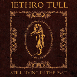 Jethro Tull - Still Living In The Past (2 LP)