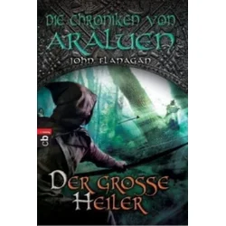 Die Chroniken von Araluen - Der große Heiler