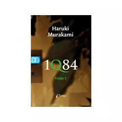 1Q84 - Knjiga 3 - Haruki Murakami