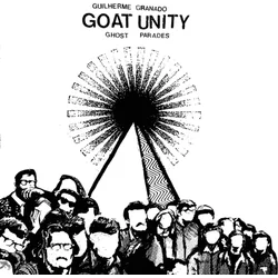 Guilherme Granado Goat Unity - Ghost Parades (LP)