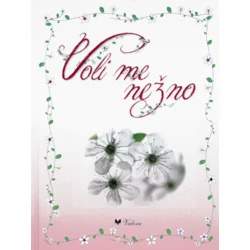 Voli me nežno