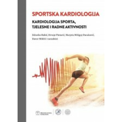 Sportska kardiologija - Kardiologija sporta, tjelesne i radne aktivnosti