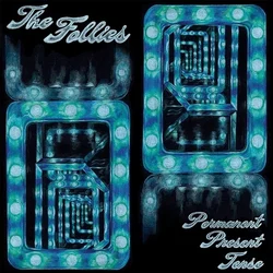 The Follies - Permanent Present Tense (LP)
