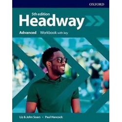 Headway: Advanced: Workbook with Key
