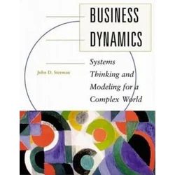 Business Dynamics: Systems Thinking and Modeling for a Complex World (Intl Ed)