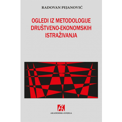 Ogledi iz metodologije društveno-ekonomskih istraživanja - Radovan V. Pejanović