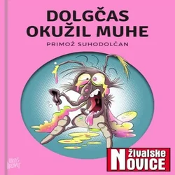AUDIBOOK Avdio knjiga: Dolgčas okužil muhe