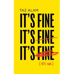 Its Fine, Its Fine, Its Fine