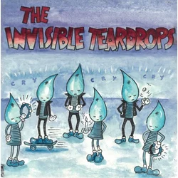 The Invisible Teardrops - Cry, Cry, Cry (LP)