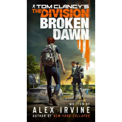 Tom Clancys the Division: Broken Dawn