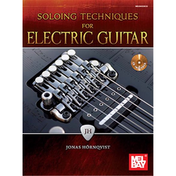 HORNQVIST:SOLOING TECHNIQUES FOR ELECTRIC GUITAR +CD