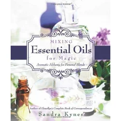 Mixing Essential Oils for Magic