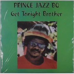 Prince Jazzbo - Get Tonight Brother (LP)