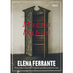 Mučna ljubav Elena Ferrante