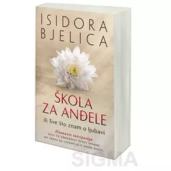 Škola za anđele - Isidora Bjelica