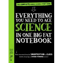 Everything You Need to Ace Science in One Big Fat Notebook