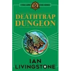 Fighting Fantasy : Deathtrap Dungeon