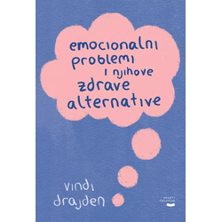 Emocionalni problemi i njihove zdrave alternative