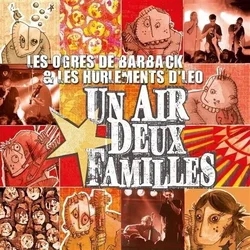 Les Ogres De Barback & Les Hurlements dLéo - Un Air, Deux Familles (Reissue) (LP)