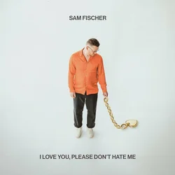 Sam Fischer - I Love You, Please Dont Hate Me (LP)