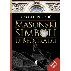 Masonski simboli u Beogradu