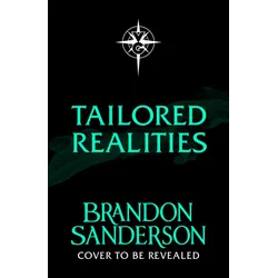 Tailored Realities
