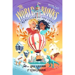 The World Between Blinks #2: Rebellion of the Lost