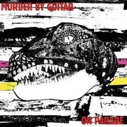 Murder By Guitar - On Parade (LP)