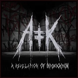 Antikvlt - A Revelation Of Intoxication (LP)