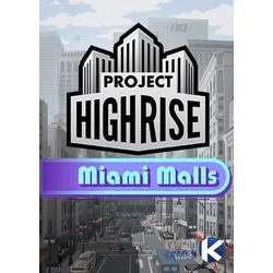 Project Highrise: Miami Malls (DLC) (PC) Steam Key GLOBAL