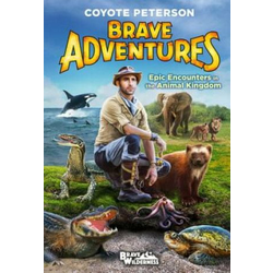 Epic Encounters in the Animal Kingdom (Brave Adventures Vol. 2)