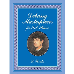 DEBUSSY:MASTERPIECES FOR SOLO PIANO