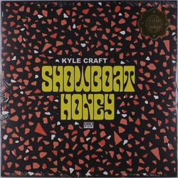 Kyle Craft Kyle Craft & Showboat Honey (LP)