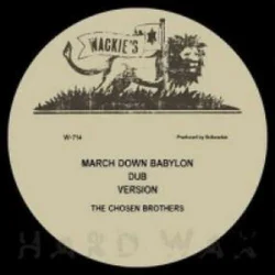 The Chosen Brothers - March Down Babylon (LP)