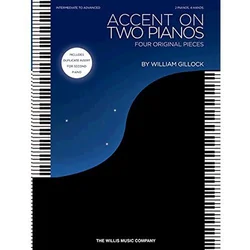 GILLOCK:ACCENT ON TWO PIANOS 2PIANOS 4HANDS