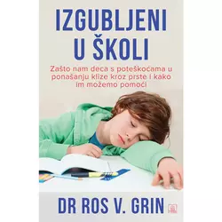 Izgubljeni u školi: zašto nam deca s poteškoćama klize niz prste i kako im možemo pomoći