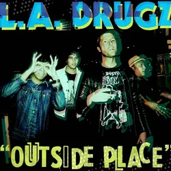 L.A. Drugz - Outside Place (LP)