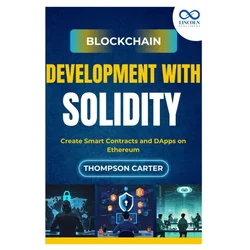 Blockchain Development with Solidity