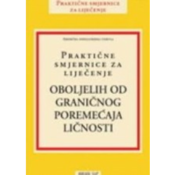 Praktične smjernice za liječenje oboljelih od graničnog poremećaja ličnosti
