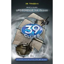 UPOZORENJE NA OLUJU - 39 tragova - deveta knjiga - Linda Su Park ( 9539 )