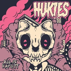 Hukies - All Is Kaputt (LP)