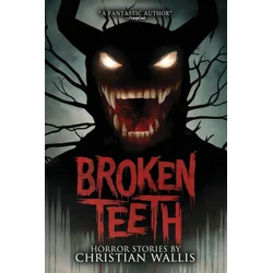 Broken Teeth