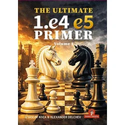The Ultimate 1.e4 - e5 Primer