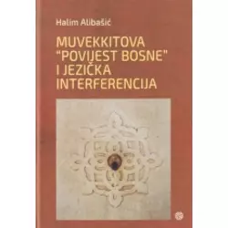 Muvekkitova Povijest Bosne i jezička interakcija