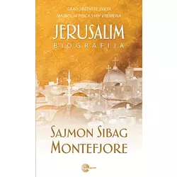 JERUSALIM - SAJMON SIBAG MONTEFJORE