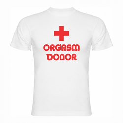 Majica Orgasm Donor