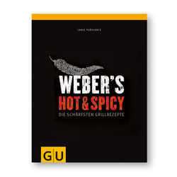 Weber`s Hot & Spicy 37845 Die schärfsten Grillrezepte