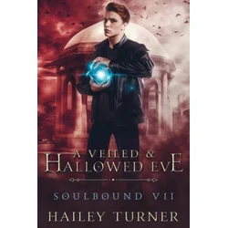 A Veiled & Hallowed Ever