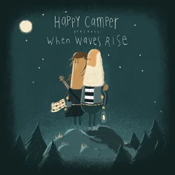 Happy Camper - When Waves Rise (LP)
