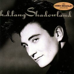 K.D. Lang - Shadowland (The Owen Bradley Sessions) (Reissue) (LP)